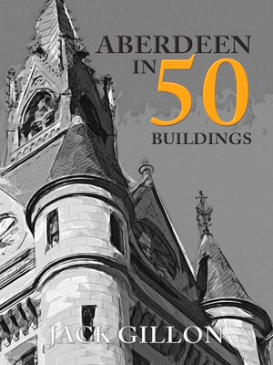 cover image of Aberdeen in 50 Buildings